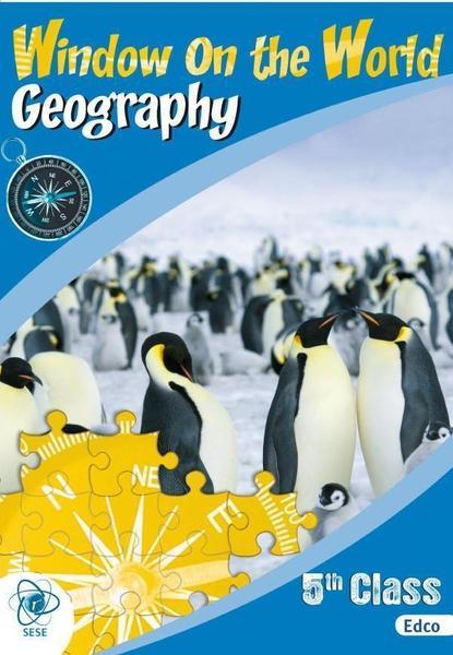 ■ Window on the World - 5th Class - Geography by Edco on Schoolbooks.ie