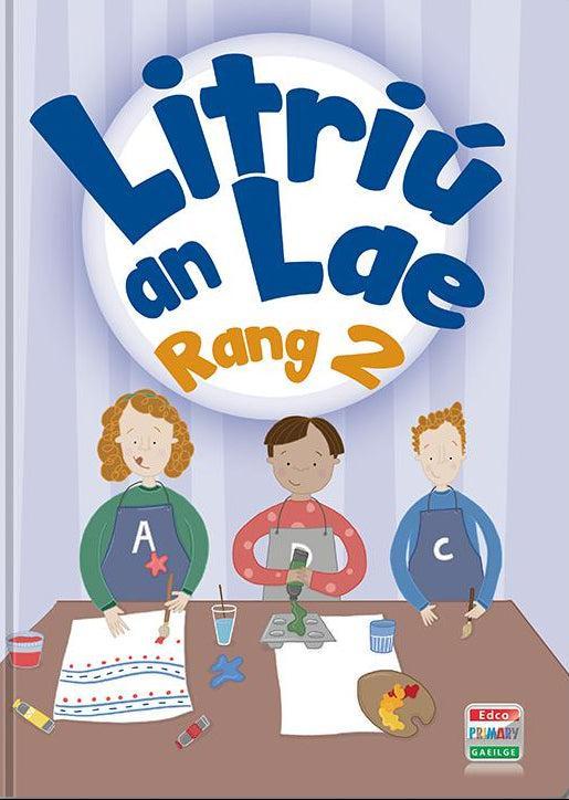 Litriú an Lae Rang 2 by Edco on Schoolbooks.ie