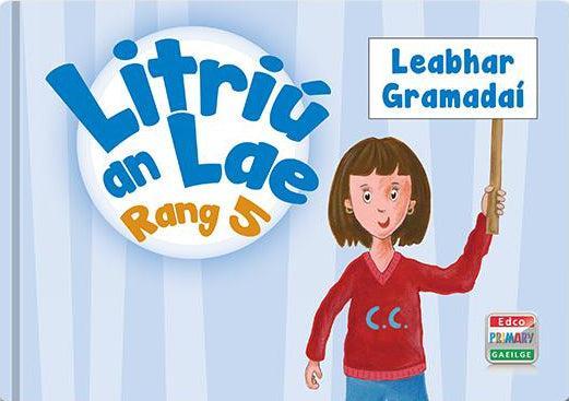 Litriú an Lae Rang 5 by Edco on Schoolbooks.ie