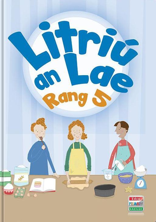 Litriú an Lae Rang 5 by Edco on Schoolbooks.ie
