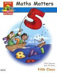 ■ Maths Matters 5 - 5th Class Pupils Book by Edco on Schoolbooks.ie