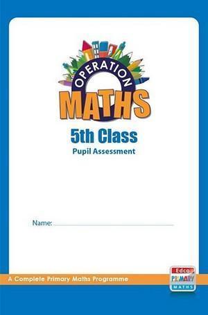 ■ Operation Maths 5 Assessment Book by Edco on Schoolbooks.ie