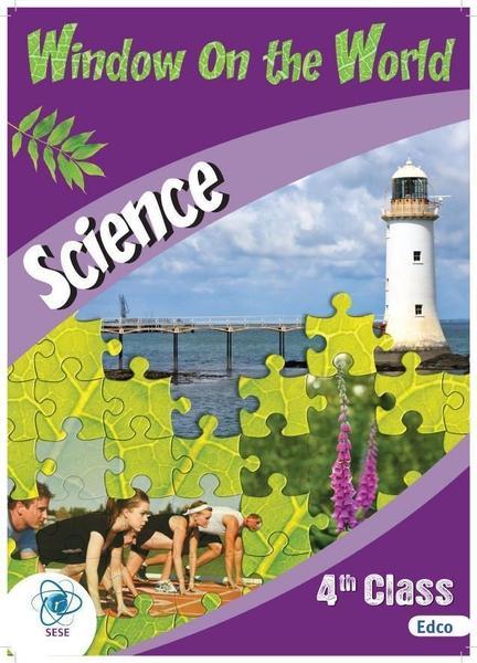 ■ Window on the World - 4th Class - Science by Edco on Schoolbooks.ie