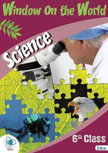 ■ Window on the World - 6th Class - Science by Edco on Schoolbooks.ie