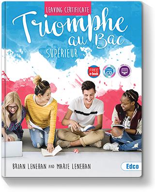 Triomphe au Bac - Supérieur - 2nd / New Edition (2018) by Edco on Schoolbooks.ie