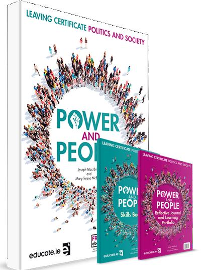■ Power and People - Leaving Cert Politics and Society - Textbook & Combined Skills Book & Reflective Journal - Set by Educate.ie on Schoolbooks.ie