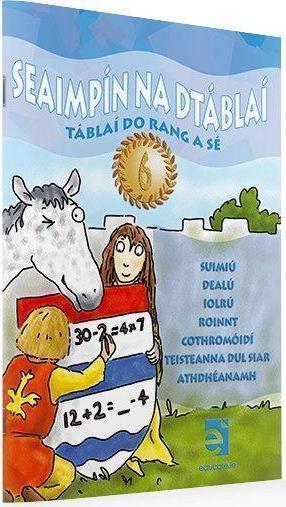 Seaimpin na dTablai 6 - Rang a Se by Educate.ie on Schoolbooks.ie
