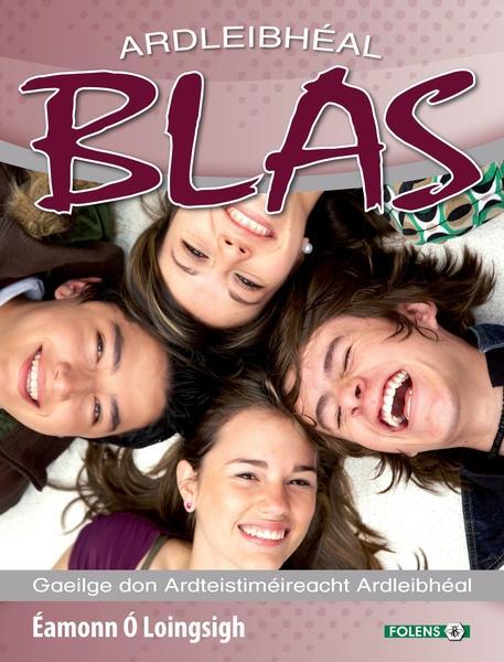 ■ Blas - Ardleibheal (Incl. CDs) by Folens on Schoolbooks.ie