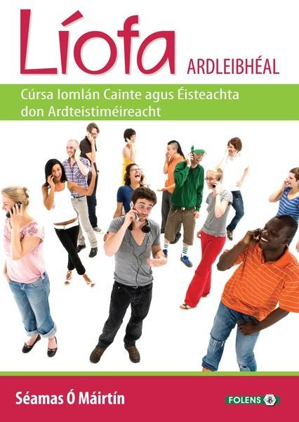 ■ Liofa - Ardleibheal (Incl. CDs) by Folens on Schoolbooks.ie