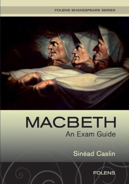 ■ Macbeth - An Exam Guide by Folens on Schoolbooks.ie