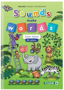 Sounds Make Words - Junior Infants (26 Letters) by Folens on Schoolbooks.ie
