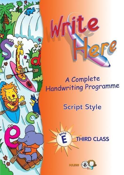 ■ Write Here E - 3rd Class (Script Style) by Folens on Schoolbooks.ie