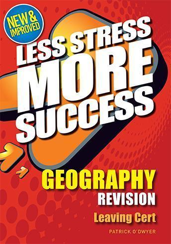 ■ Less Stress More Success - Leaving Cert - Geography by Gill Education on Schoolbooks.ie