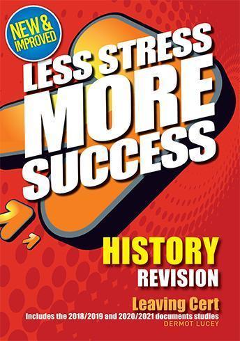 Less Stress More Success - Leaving Cert - History by Gill Education on Schoolbooks.ie
