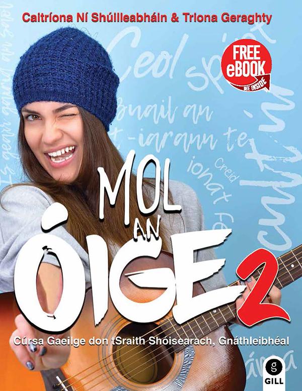 ■ Mol an Oige 2 - Textbook & Workbook Set - 1st / Old Edition (2019) by Gill Education on Schoolbooks.ie