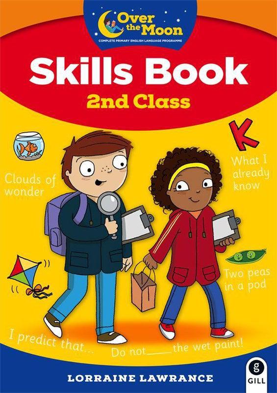 Over The Moon - 2nd Class Skills Book by Gill Education on Schoolbooks.ie