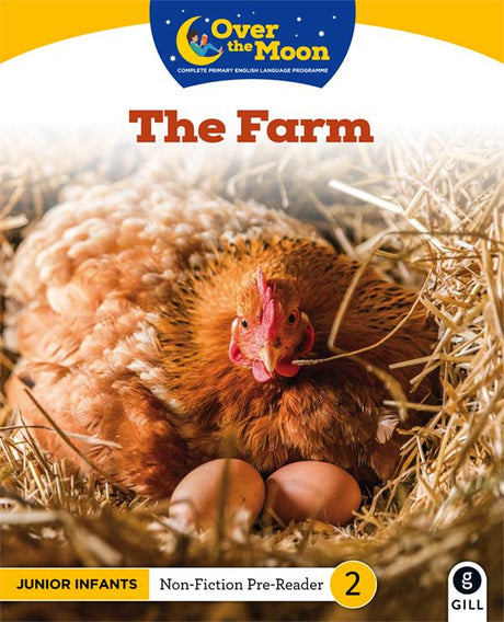 ■ Over The Moon - The Farm - Junior Infants Non-Fiction Reader 2 by Gill Education on Schoolbooks.ie