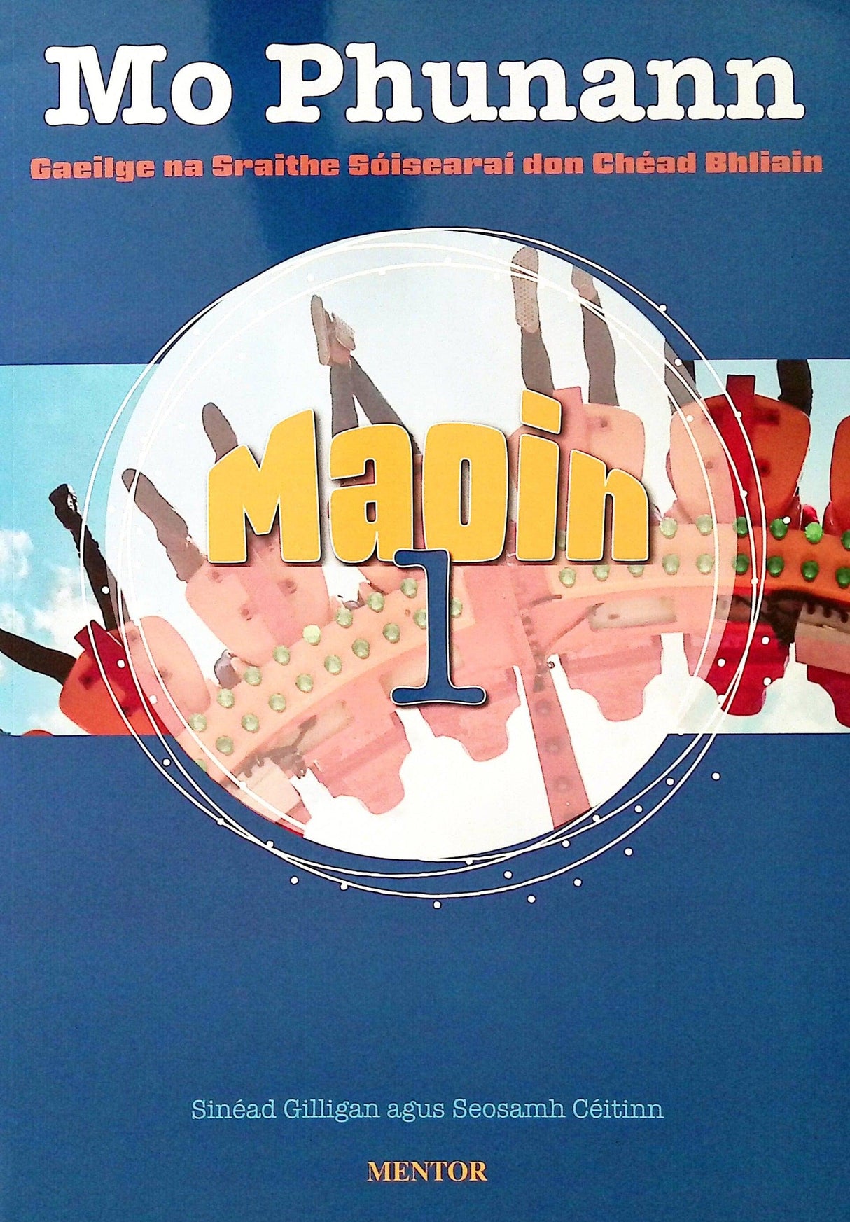 Maoin 1 - Textbook & Mo Phunann / Portfolio Book - Set by Mentor Books on Schoolbooks.ie