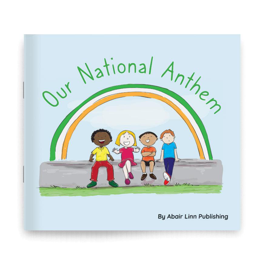 ■ Our National Anthem by Abair Linn Publishing on Schoolbooks.ie
