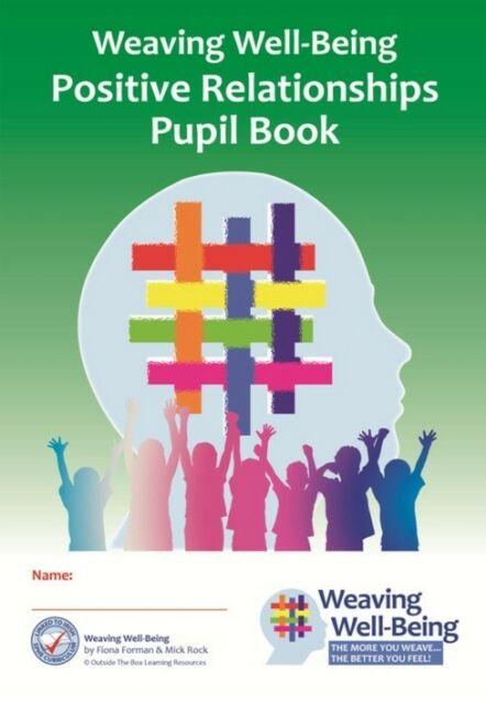 Weaving Well-Being - 5th Class - Positive Relationships - Pupil Book by Outside the Box on Schoolbooks.ie