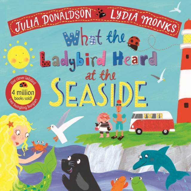 What the Ladybird Heard at the Seaside by Pan Macmillan on Schoolbooks.ie