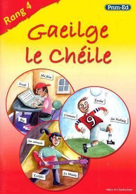 ■ Gaeilge le Chéile Rang 4 by Prim-Ed Publishing on Schoolbooks.ie