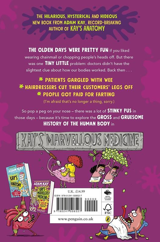 ■ Kay's Marvellous Medicine - A Gross and Gruesome History of the Human Body by Random House Children's Publishers UK on Schoolbooks.ie