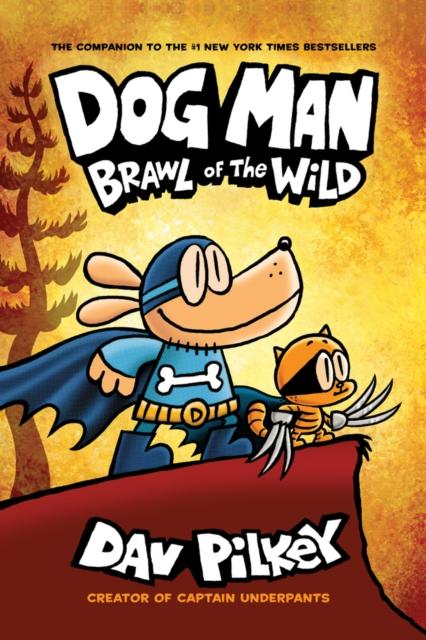■ Dog Man - Brawl of the Wild - Paperback - Book 6 by Scholastic on Schoolbooks.ie