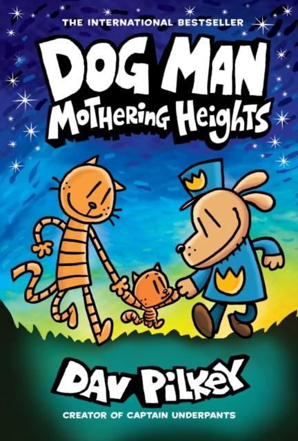 Dog Man - Mothering Heights - Paperback - Book 10 by Scholastic on Schoolbooks.ie