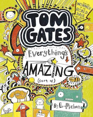 ■ Tom Gates #3 - Everything's Amazing (Sort Of) by Scholastic on Schoolbooks.ie