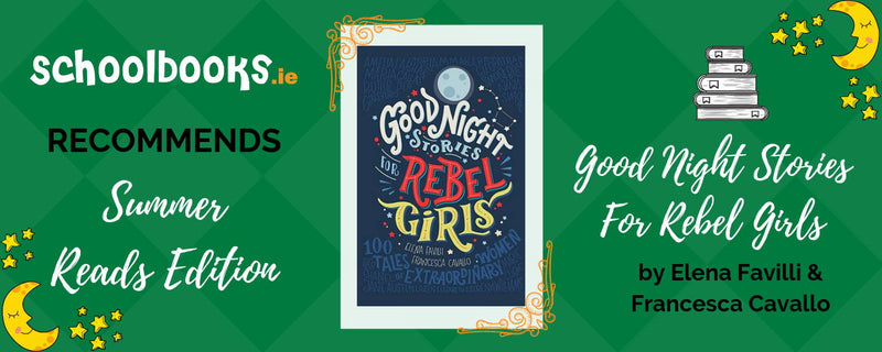 Good Night Stories For Rebel Girls by Elena Favilli & Francesca Cavallo