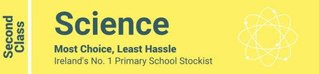 Science Second Class - Most Choice, Least Hassle - Ireland's No. 1 Primary School Stockist