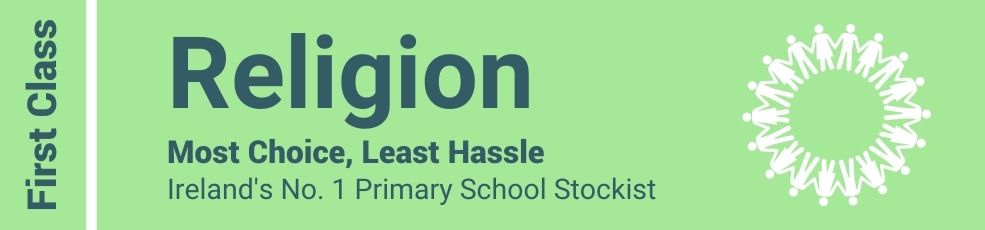 Religion - Most Choice, Least Hassle - Ireland's No. 1 Primary School Stockist