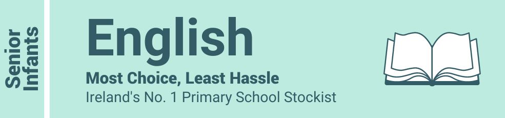 English - Most Choice, Least Hassle - Ireland's No. 1 Primary School Stockist