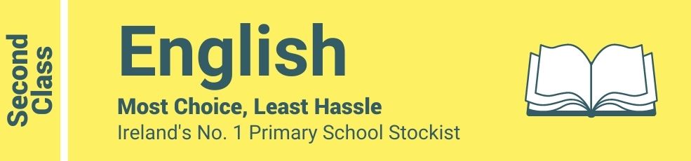 English Second Class - Most Choice, Least Hassle - Ireland's No. 1 Primary School Stockist