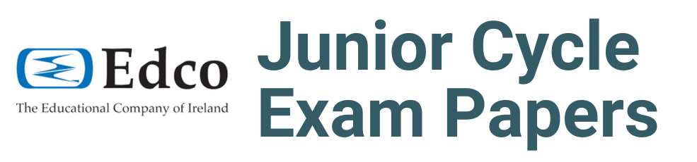 Junior Cycle - Exam Papers by Edco