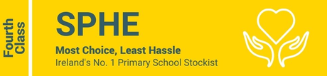 SPHE Fourth Class - Most Choice, Least Hassle - Ireland's No. 1 Primary School Stockist
