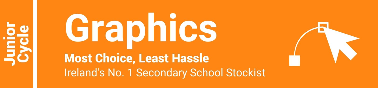 Graphics Junior Cycle - Most Choice, Least Hassle - Ireland's No. 1 Secondary School Stockist