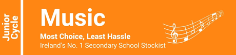 Music Junior Cycle - Most Choice, Least Hassle - Ireland's No. 1 Secondary School Stockist