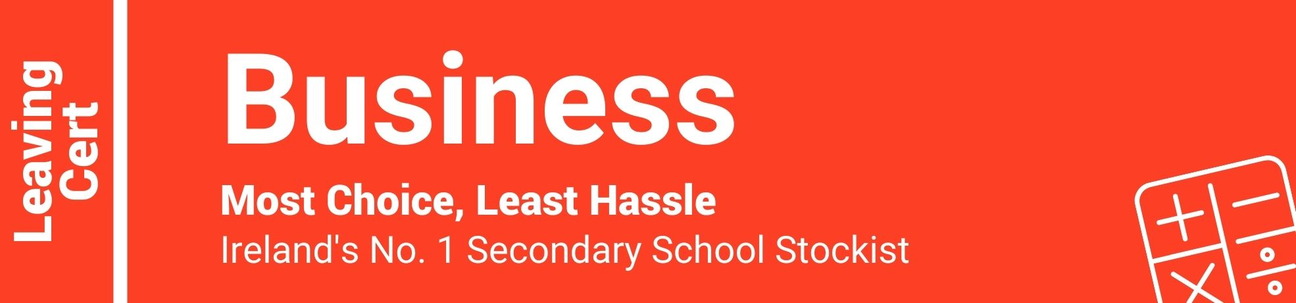 Business Leaving Cert - Most Choice, Least Hassle - Ireland's No. 1 Secondary School Stockist