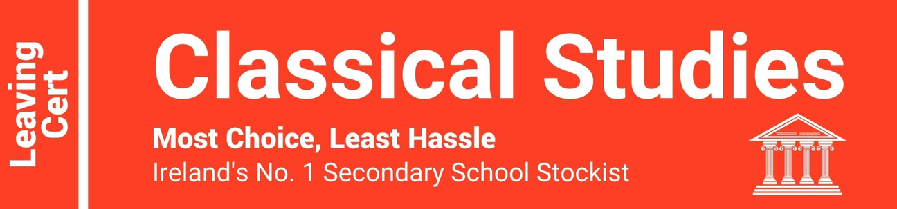 Classical Studies Leaving Cert - Most Choice, Least Hassle - Ireland's No. 1 Secondary School Stockist
