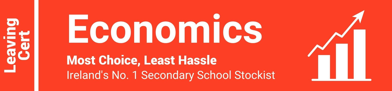 Economics Leaving Cert - Most Choice, Least Hassle - Ireland's No. 1 Secondary School Stockist