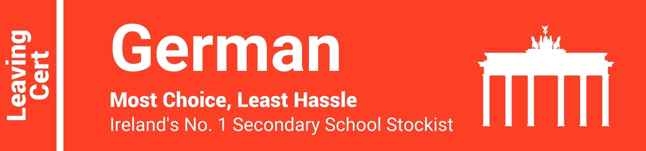 German Leaving Cert - Most Choice, Least Hassle - Ireland's No. 1 Secondary School Stockist