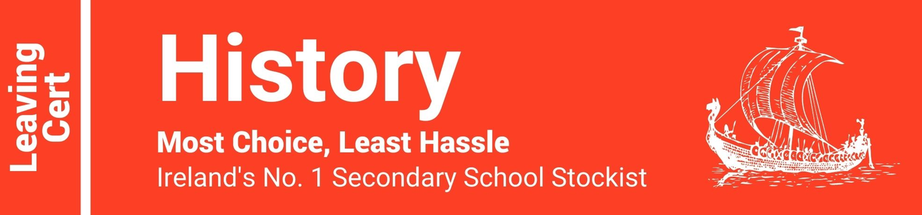 History Leaving Cert - Most Choice, Least Hassle - Ireland's No. 1 Secondary School Stockist