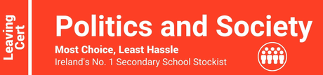 Politics and Society Leaving Cert - Most Choice, Least Hassle - Ireland's No. 1 Secondary School Stockist