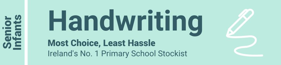 Handwriting - Most Choice, Least Hassle - Ireland's No. 1 Primary School Stockist