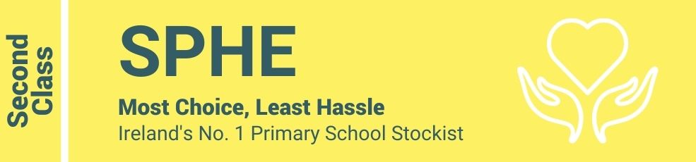 SPHE Second Class - Most Choice, Least Hassle - Ireland's No. 1 Primary School Stockist