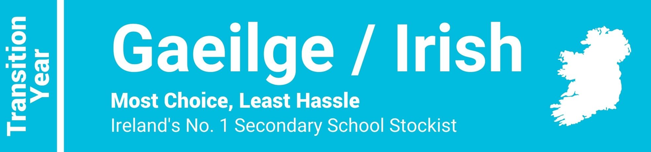 Gaeilge / Irish Transition Year - Most Choice, Least Hassle - Ireland's No. 1 Secondary School Stockist