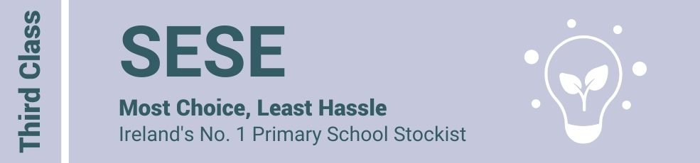 SESE Third Class - Most Choice, Least Hassle - Ireland's No. 1 Primary School Stockist