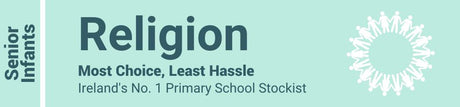 Religion - Most Choice, Least Hassle - Ireland's No. 1 Primary School Stockist